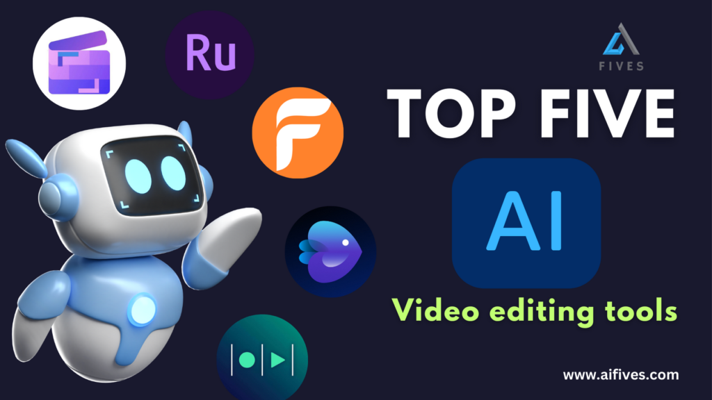 Top 5 ai video editing tools website